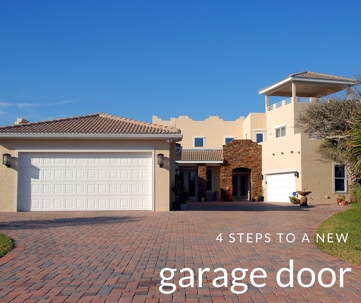 4 Steps to Choose and Install a New Garage Door